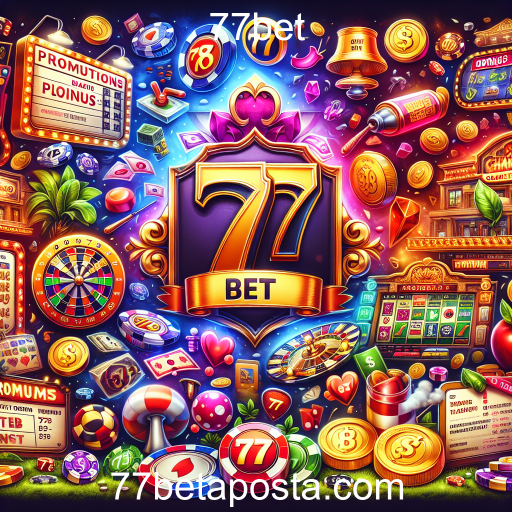 Descubra as Ofertas Imperdíveis da 77bet para Maximizar Seus Ganhos